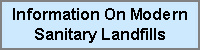 Information About the Operation of a Modern Sanitary Landfill