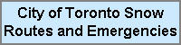 The City of Toronto's Snow Removal Bylaw (Excerpts)